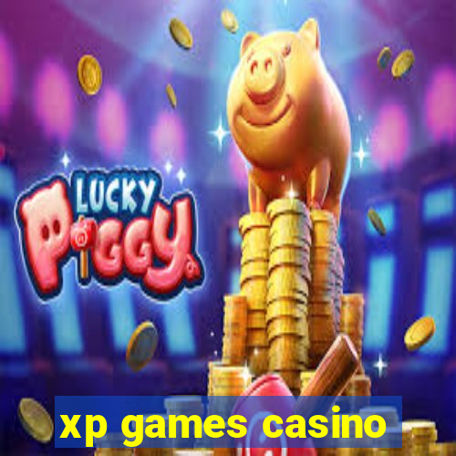 xp games casino